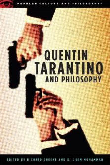 Quentin Tarantino and Philosophy