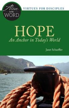 Hope, an Anchor in Today's World