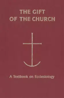 The Gift of the Church