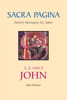 1, 2, and 3 John : Sacra Pagina