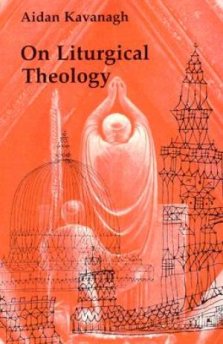 On Liturgical Theology