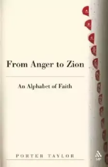 From Anger to Zion