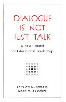 Dialogue Is Not Just Talk