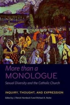 More Than a Monologue: Sexual Diversity and the Catholic Church