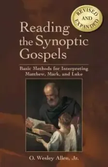 Reading the Synoptic Gospels