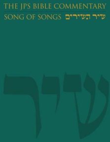 The JPS Bible Commentary: Song of Songs