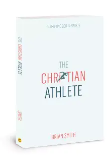 The Christian Athlete