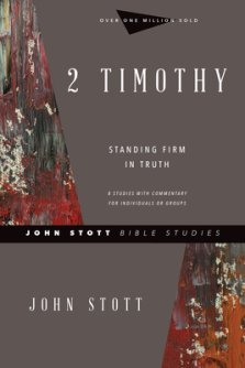 2 Timothy: Standing Firm in Truth