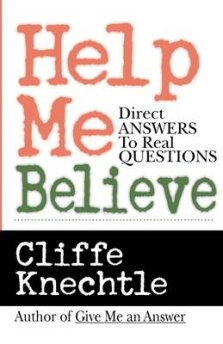 Help Me Believe: A Biblical & Theological Dialogue