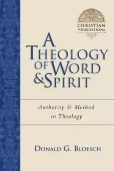 A Theology of Word & Spirit