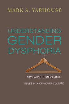 Understanding Gender Dysphoria