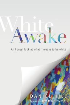 White Awake - An Honest Look At What It Means To Be White