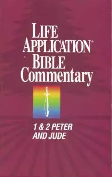 1 & 2 Peter, Jude : Life Application Bible Commentary 