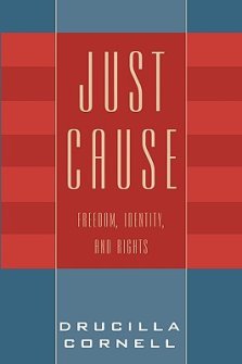 Just Cause: Freedom, Identity, and Rights