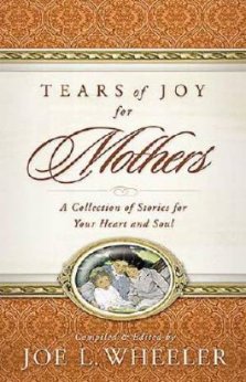 Tears Of Joy For Mothers