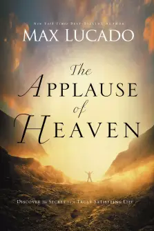 The Applause Of Heaven