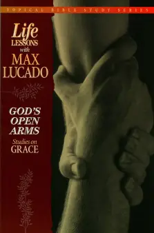 God's Open Arms: Studies on Grace