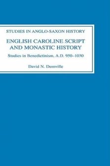 English Caroline Script and Monastic History