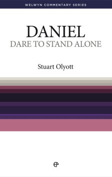 Dare to Stand Alone : Daniel