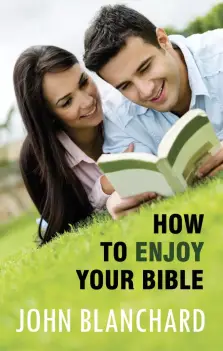 How to Enjoy Your Bible