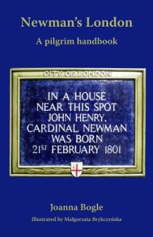 Newman's London: A pilgrim handbook