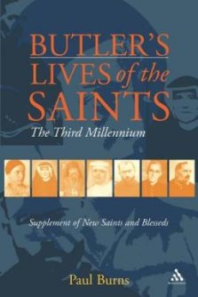 Butler's Saints of the Third Millennium: Butler's Lives of the Saints - Supplementary Volume