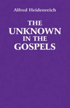 Unknown In The Gospels