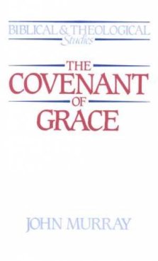 Covenant Of Grace Murray