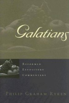 Galatians : Reformed Expository Commentary