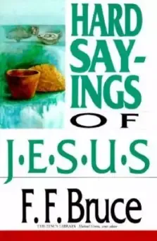 Hard Sayings Of Jesus