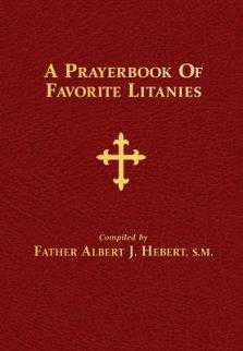 A Prayerbook of Favorite Litanies