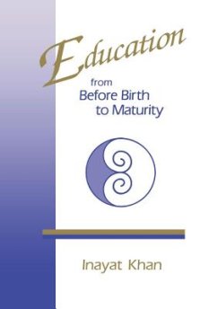 Education from Before Birth to Maturity