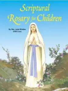 Scriptural Rosary For Children