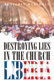 DESTROYING LIES IN THE CHURCH LIBERIA