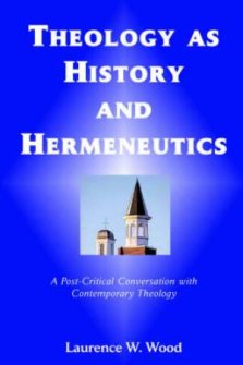 Theology As History and Hermeneutics