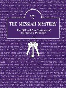 Keys to The Messiah Mystery: A Resource Guidebook for The Messiah Mystery