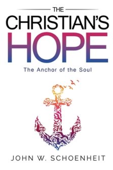 The Christian's Hope - The Anchor of the Soul