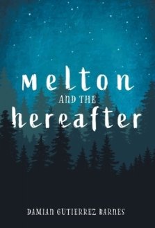 Melton and the Hereafter