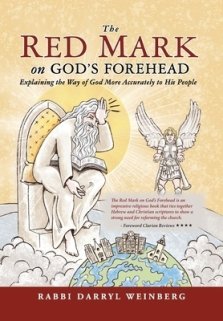 The Red Mark On God's Forehead: Explaining The Way Of God More Accurately To His People