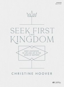 Seek First the Kingdom - Bible Study Book