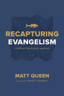 Recapturing Evangelism