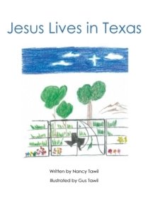 Jesus Lives in Texas