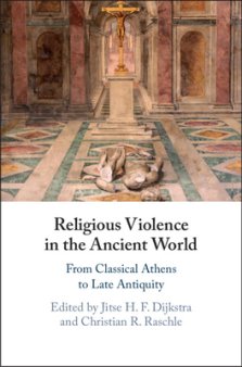 Religious Violence In The Ancient World