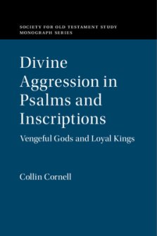 Divine Aggression in Psalms and Inscriptions