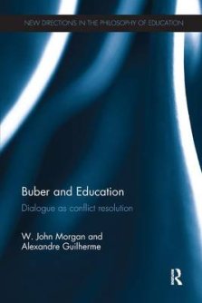 Buber and Education: Dialogue as Conflict Resolution