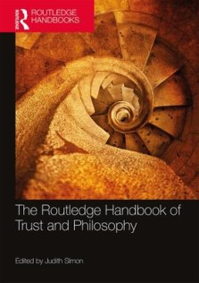 The Routledge Handbook of Trust and Philosophy