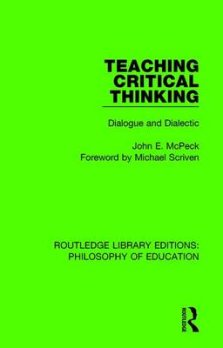 Teaching Critical Thinking: Dialogue and Dialectic