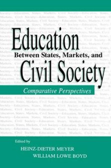 Education Between State, Markets, and Civil Society: Comparative Perspectives