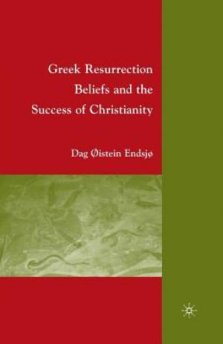 Greek Resurrection Beliefs and the Success of Christianity