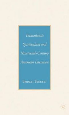 Transatlantic Spiritualism and Nineteenth-Century American Literature